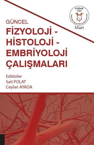 Güncel Fizyoloji-Histoloji ve Embriyoloji Çalismalari