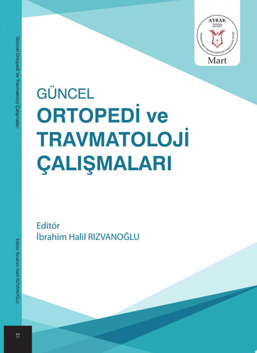Güncel Ortopedi ve Travmatoloji Çalışmaları