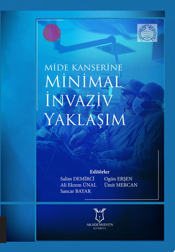 Mide Kanserine Minimal İnvaziv Yaklaşım
