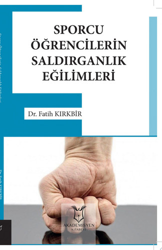Sporcu Öğrencilerin Saldırganlık Eğilimleri
