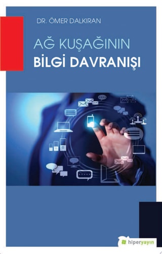 Ağ kuşağının bilgi davranışı