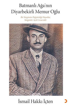 Batmanlı ağanın Diyarbekirli memur oğlu