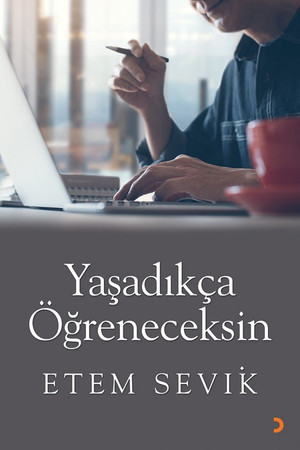 Yasadikca Ögreneceksin
