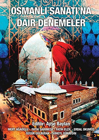 Osmanlı sanatı'na dair denemeler