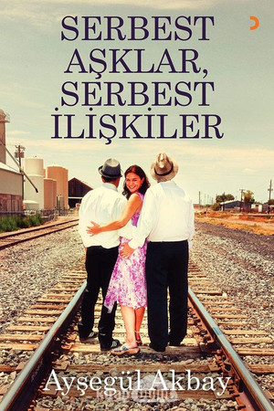 Serbest Asklar, Serbest Iliskiler