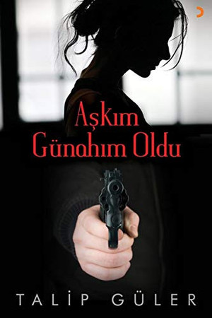 Askim Günahim Oldu