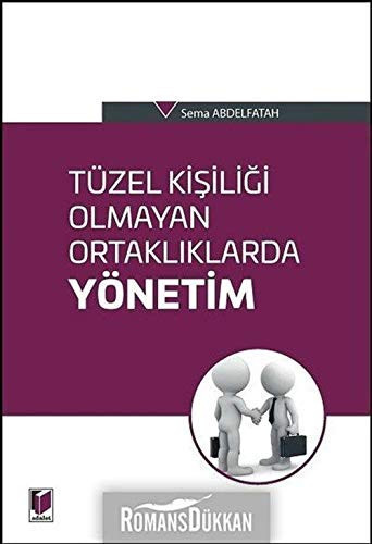 Tüzel kişiliği olmayan ortaklıklarda yönetim