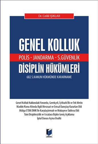 Genel Kolluk Disiplin Hükümleri (Polis - Jandarma - S. Güvenlik)