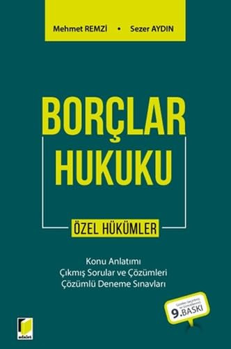 Borçlar Hukuku Özel Hükümler: Konu Anlatımı, Çıkmış Sorular ve Çözümleri, Çözümlü Deneme Sınavları (Turkish Edition)