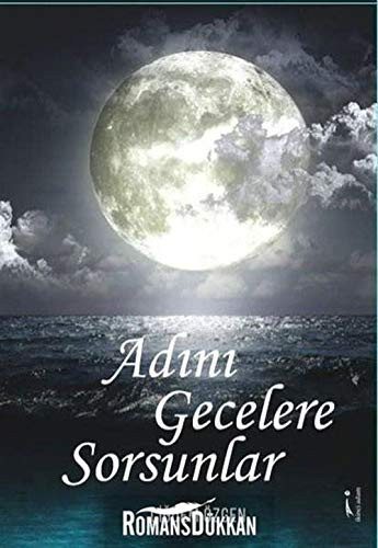 Adini Gecelere Sorsunlar