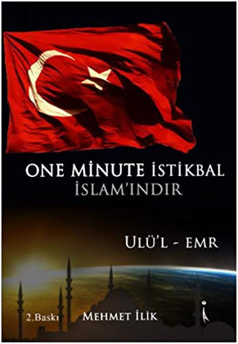 One Minute - Istikbal Islamindir Ulül - Emr