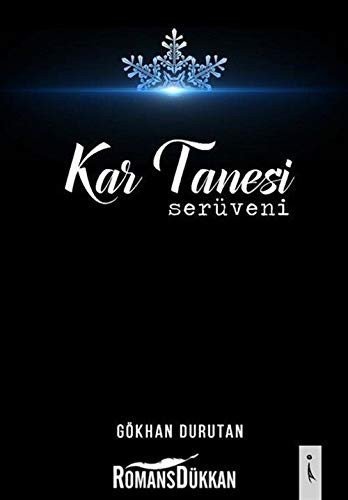 Kar Tanesi Serüveni