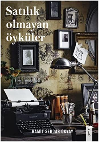 Satilik Olmayan Öyküler