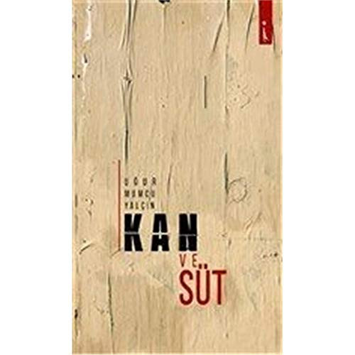 Kan ve Süt