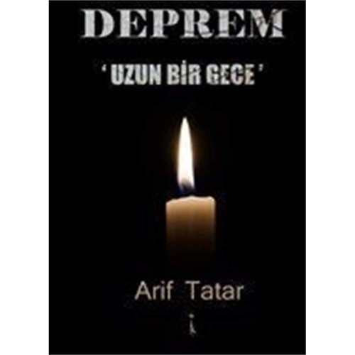 Deprem Uzun Bir Gece