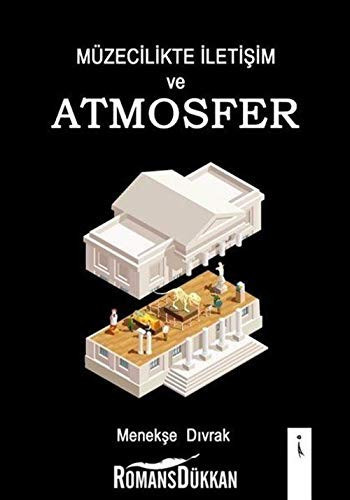 Müzecilikte iletişim ve atmosfer