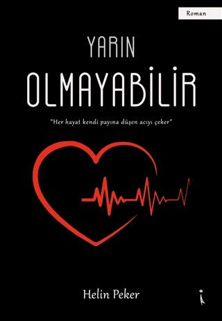 Yarin Olmayabilir