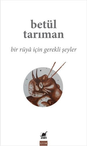 Bir Ruya Icin Gerekli Seyler
