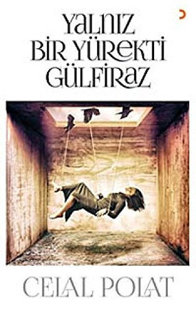 Yalniz Bir Yurekti Gulfiraz