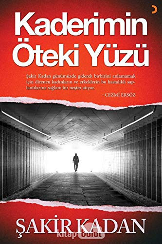 Kaderimin öteki yüzü