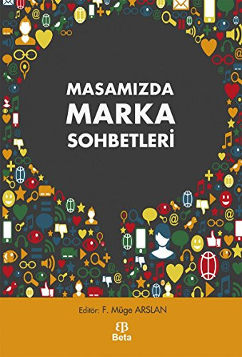 Masamızda marka sohbetleri