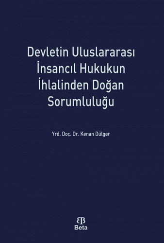 Devletin uluslararası insancıl hukukun ihlalinden doğan sorumluluğu