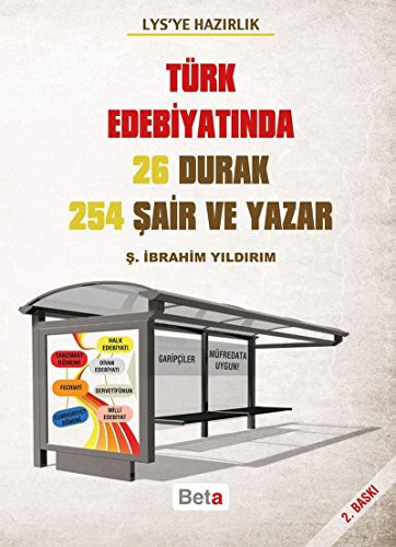 LYS'ye Hazirlik Turk Edebiyatinda 26 Durak 254 sair ve Yazar