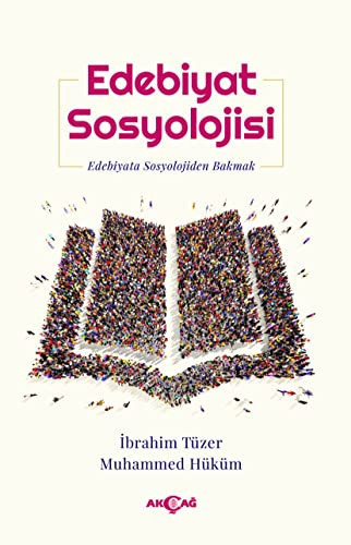 Edebiyat Sosyolojisi - Edebiyata Sosyolojiden Bakmak
