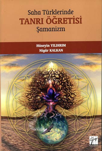 Saha Türklerinde tanrı öğretisi şamanizm