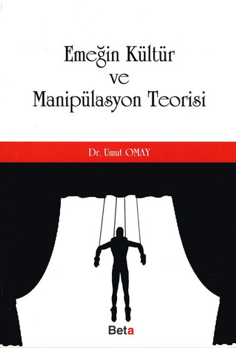 Emegin Kültür ve Manipülasyon Teorisi