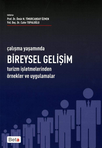 Çalışma yaşamında bireysel gelişim turizm işletmelerinden örnekler ve uygulamalar