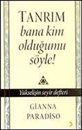 Tanrım bana kim olduğumu söyle!