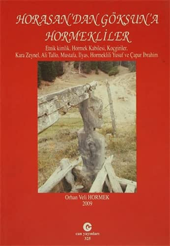 Horasan'dan Göksun'a Hormekliler