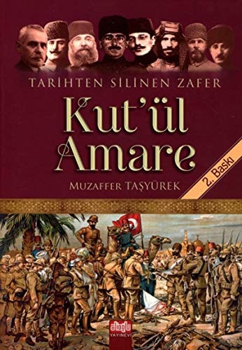 Kut'ul-Amare tarihten silinen zafer