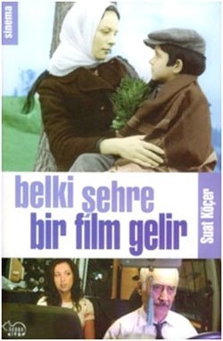 Belki şehre bir film gelir