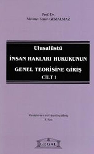 Ulusalüstü insan hakları hukukunun genel teorisine giriş
