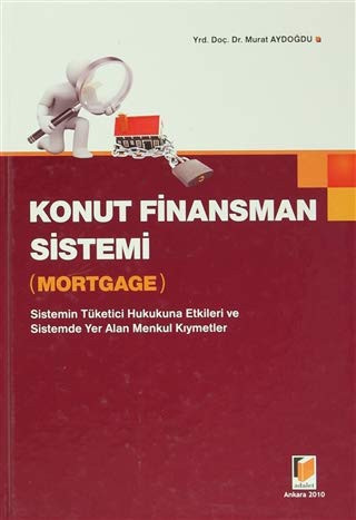Konut Finansman Sistemi - Mortgage