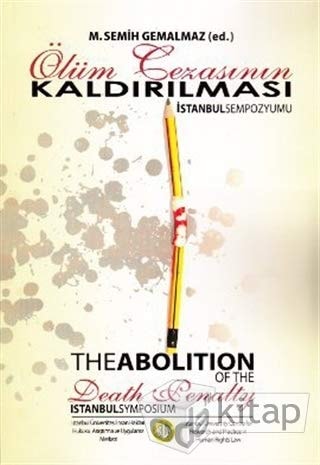 Abolition of the Death Penalty Istanbul Symposium