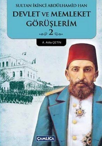 Devlet ve memleket görüşlerim