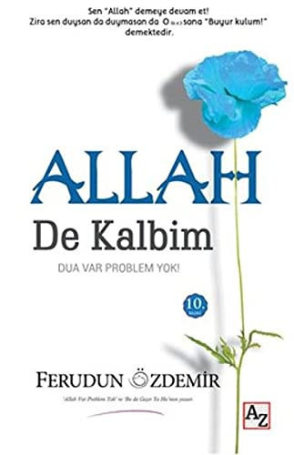 Allah De Kalbim Dua Var Problem Yok