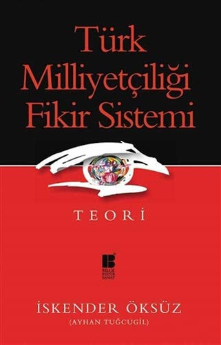 Türk Milliyetciligi Fikir Sistemi Teori