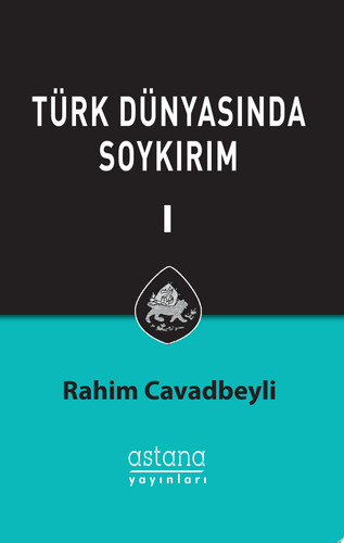 Türk Dünyasında Soykırım C.I