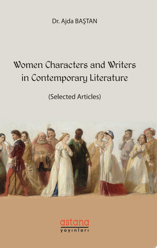 Women Characters and Writers in Contemporary Literature