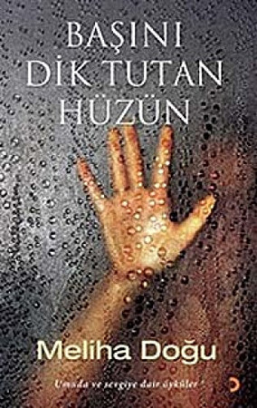 Başını dik tut hüzün