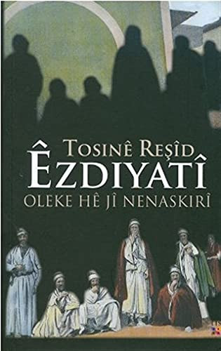 Êzdîyatî oleke hê jî ne naskirî