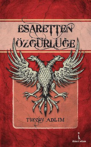 Esaretten özgürlüğe