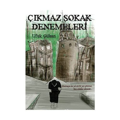 Cikmaz Sokak Denemeleri