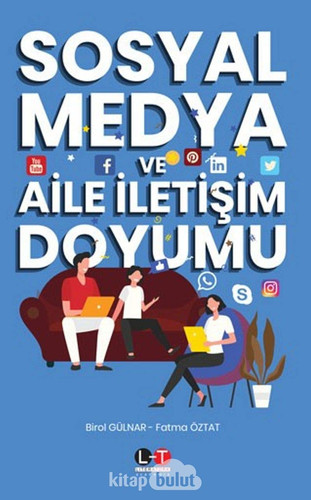 Sosyal Medya ve Aile Iletisim Doyumu