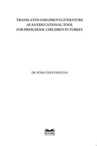 Translated Children’s Literature as an Educational Tool For Preschool Children in Turkey