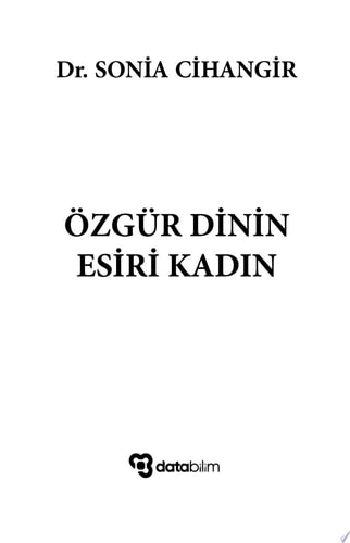 Özgür Dinin Esiri: Kadın